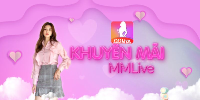 Hàng loạt khuyến mãi MMLive 2023