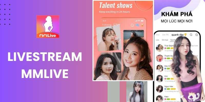 Tải Miễn Phí MMlive: Bước Vào Thế Giới Giải Trí Trực Tuyến Hấp Dẫn